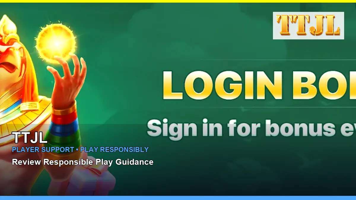 TTJL player support and responsible gaming guide for Philippine players